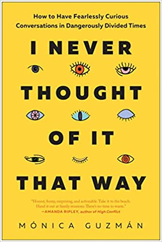 I Never Thought of It That Way by Monica Guzman book cover