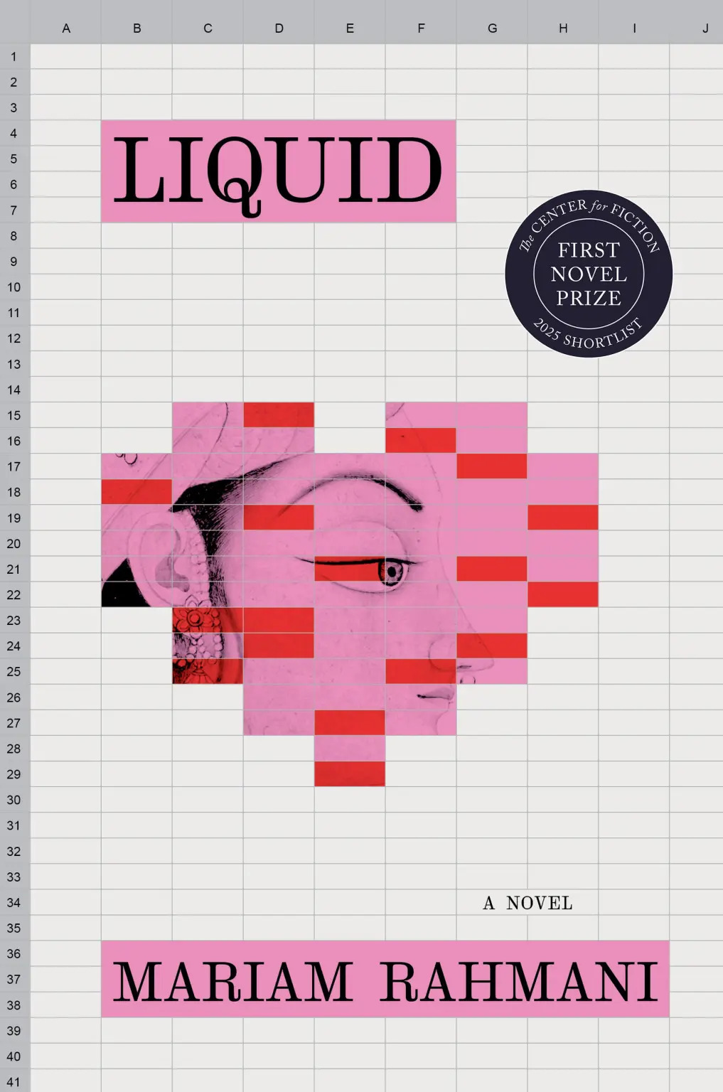 A book cover modeled after an empty spreadsheet with the word Liquid at the top and the eyes and brow and ear of a human face in a series of cells colored pink and red in the middle