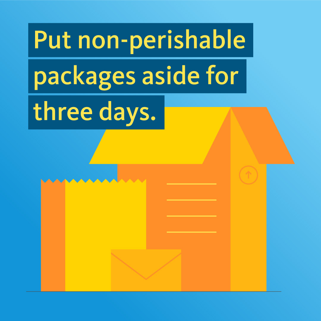 COVID-19 PSA: put nonperishable packages aside for three days