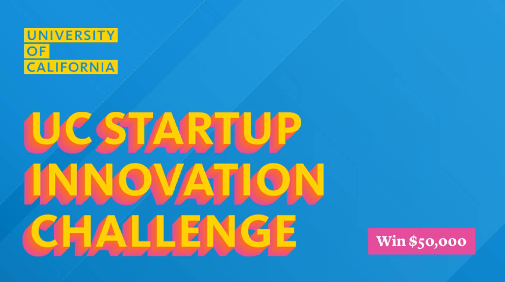 Image that says UC Startup Innovation Challenge