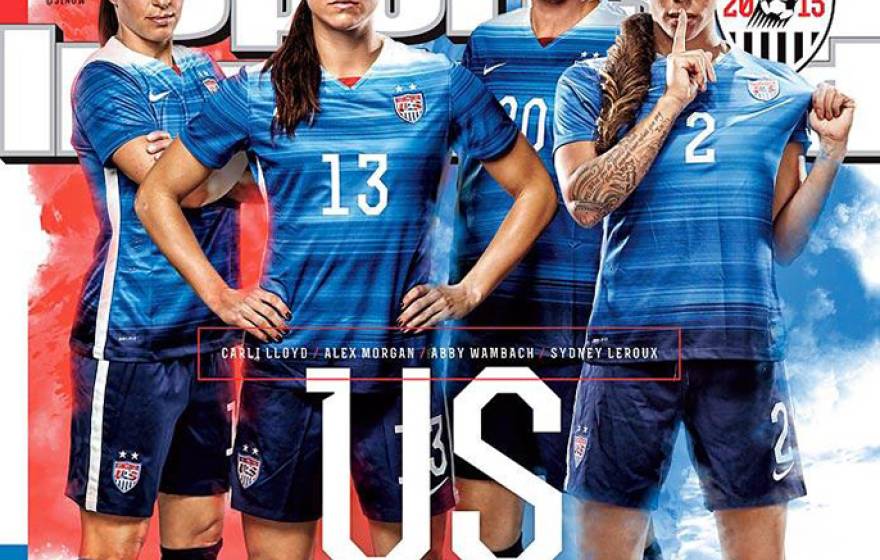 Alex Morgan (13) of UC Berkeley and Sydney Leroux (2) of UCLA are among the U.S. women&#039;s national team players on last week&#039;s cover of Sports Illustrated previewing the Women&#039;s World Cup.